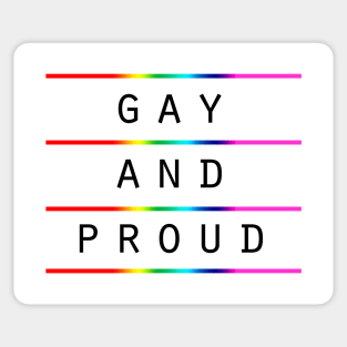 Gay And Proud Sticker